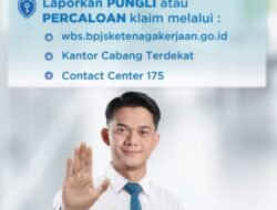 BPJS Ketenagakerjaan Perkuat Pengawasan Layanan, Pastikan Klaim Bebas Calo dan Pungutan